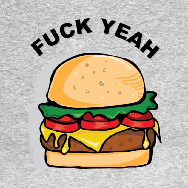 Fuck Yeah Burgers!!! by Rix